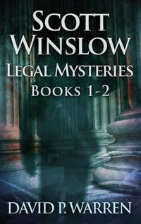 Cover image for Scott Winslow Legal Mysteries - Books 1-2