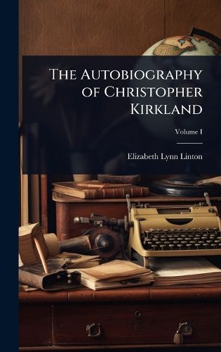 Cover image for The Autobiography of Christopher Kirkland