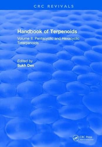 Cover image for CRC Handbook of Terpenoids: Triterpenoids Volume II: Pentacyclic and Hexacyclic Triterpenoids
