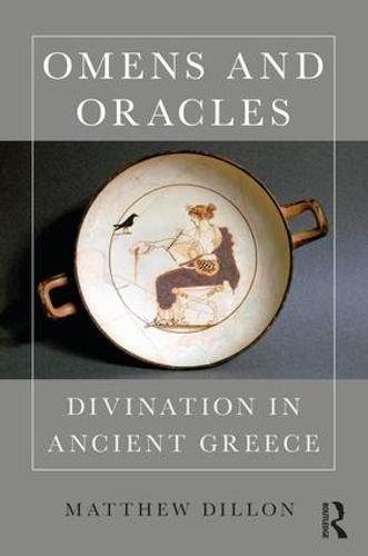 Cover image for Omens and Oracles: Divination in Ancient Greece