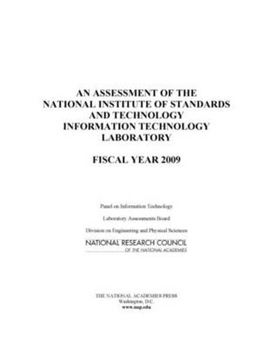 An Assessment of the National Institute of Standards and Technology Information Technology Laboratory: Fiscal Year 2009