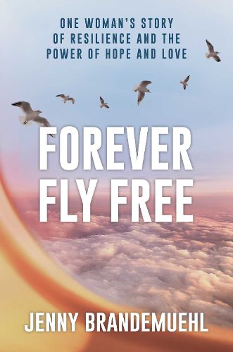 Cover image for Forever Fly Free