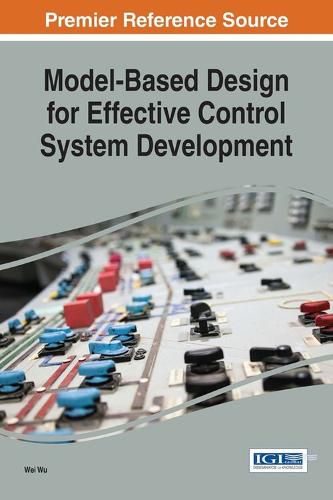 Cover image for Model-Based Design for Effective Control System Development