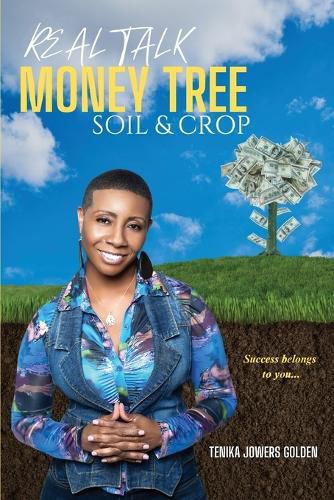 Cover image for Real Talk Money Tree Soil & Crop