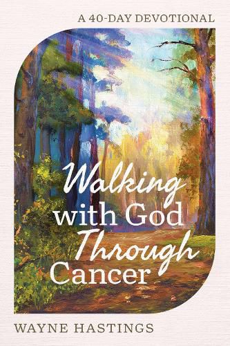 Cover image for Walking with God Through Cancer