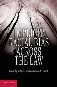 Cover image for Implicit Racial Bias across the Law