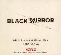 Cover image for Black Mirror Hang The Dj
