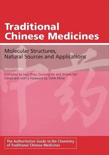 Cover image for Traditional Chinese Medicines: Molecular Structures, Natural Sources and Applications