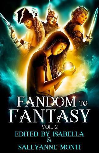 Cover image for Fandom to Fantasy: Vol. 2