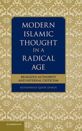 Cover image for Modern Islamic Thought in a Radical Age: Religious Authority and Internal Criticism