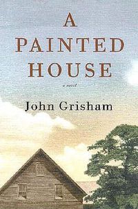 Cover image for A Painted House: A Novel