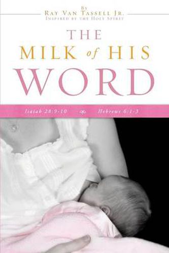 Cover image for The Milk of His Word