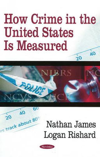 Cover image for How Crime in the United States Is Measured