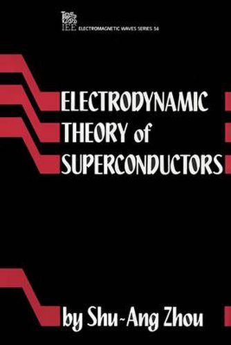 Cover image for Electrodynamic Theory of Superconductors
