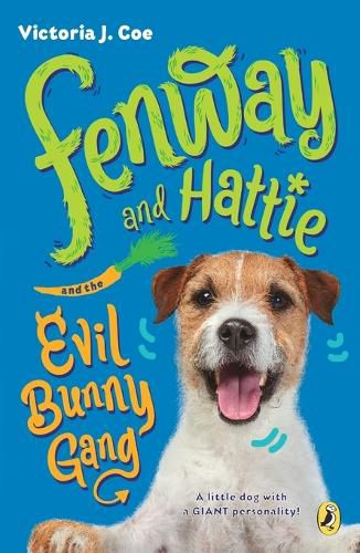 Cover image for Fenway and Hattie and the Evil Bunny Gang