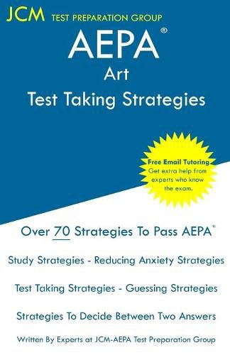 Cover image for AEPA Art - Test Taking Strategies: AEPA NT503 Exam - Free Online Tutoring - New 2020 Edition - The latest strategies to pass your exam.