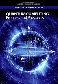 Cover image for Quantum Computing: Progress and Prospects