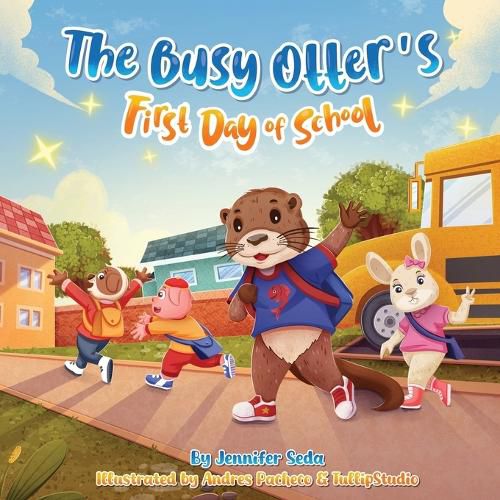 Cover image for The Busy Otter's First Day of School
