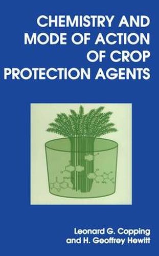 Cover image for Chemistry and Mode of Action of Crop Protection Agents