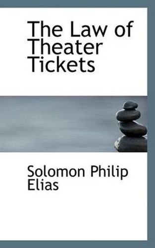 Cover image for The Law of Theater Tickets