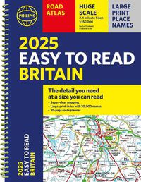 Cover image for 2025 Philip's Easy to Read Road Atlas of Britain