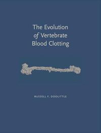 Cover image for The Evolution of Vertebrate Blood Clotting