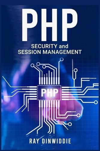 Cover image for PHP Security and Session Management
