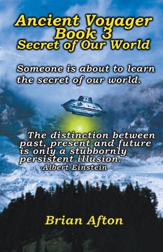 Cover image for Ancient Voyager Book 3 Secret of Our World