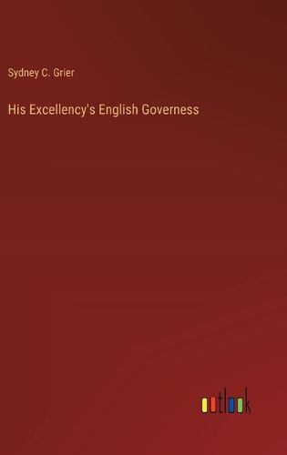 Cover image for His Excellency's English Governess