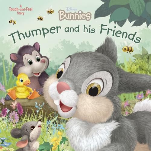 Cover image for Thumper and his Friends (Disney Bunnies: A Touch-and-Feel Story)