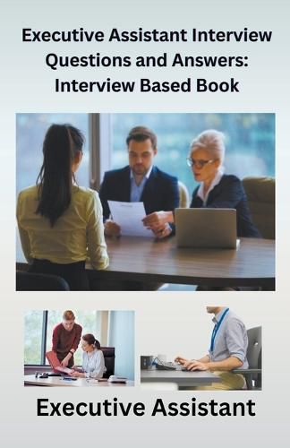 Cover image for Executive Assistant Interview Questions and Answers