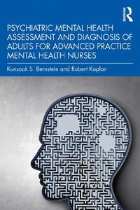 Cover image for Psychiatric Mental Health Assessment and Diagnosis of Adults for Advanced Practice Mental Health Nurses