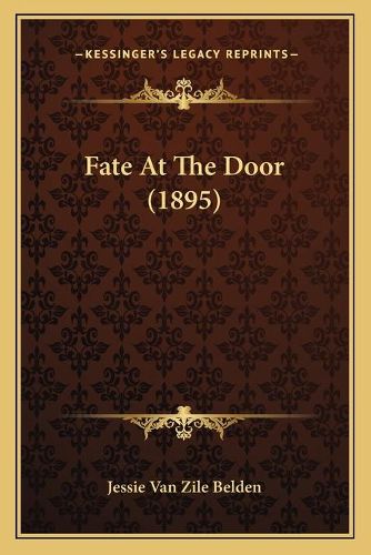 Cover image for Fate at the Door (1895)