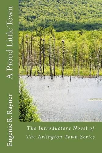 Cover image for A Proud Little Town