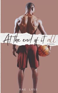 Cover image for At the End of It All