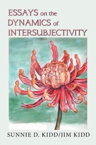 Cover image for Essays on the Dynamics of Intersubjectivity