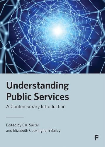 Cover image for Understanding Public Services: A Contemporary Introduction