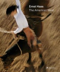 Cover image for Ernst Haas: The American West