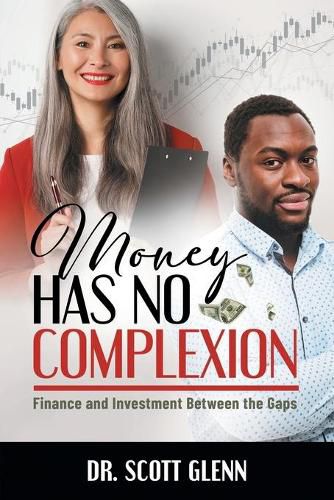 Cover image for Money Has No Complexion