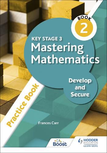 Cover image for Key Stage 3 Mastering Mathematics Develop and Secure Practice Book 2