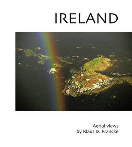 Cover image for Ireland: Aerial Photographs by Klaus Francke
