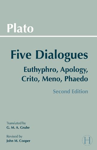 Cover image for Plato: Five Dialogues: Euthyphro, Apology, Crito, Meno, Phaedo