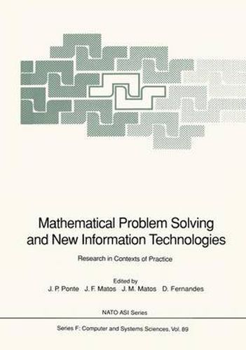 Cover image for Mathematical Problem Solving and New Information Technologies: Research in Contexts of Practice