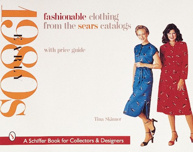 Cover image for Fashionable Clothing from the Sears Catalogs: Early 80's: Early 1980s