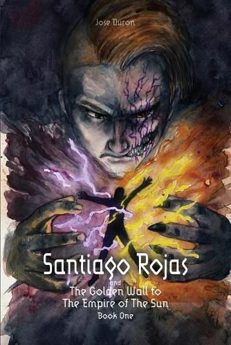 Cover image for Santiago Rojas and The Golden Wall to The Empire of the Sun