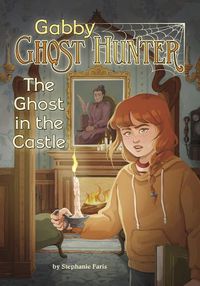Cover image for The Ghost in the Castle