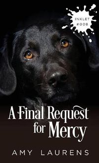 Cover image for A Final Request For Mercy