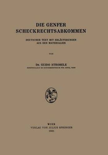 Cover image for Die Genfer Scheckrechtsabkommen: Deutscher Text Mit Erlauterungen Aus Den Materialien