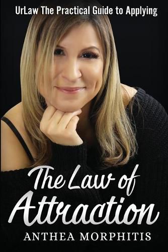 Cover image for UrLaw: The Practical Guide To Applying The Law of Attraction