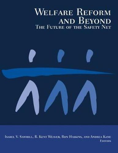 Cover image for Welfare Reform and Beyond: the Future of the Safety Net